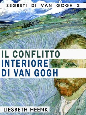 cover image of Il Conflitto Interiore di Van Gogh